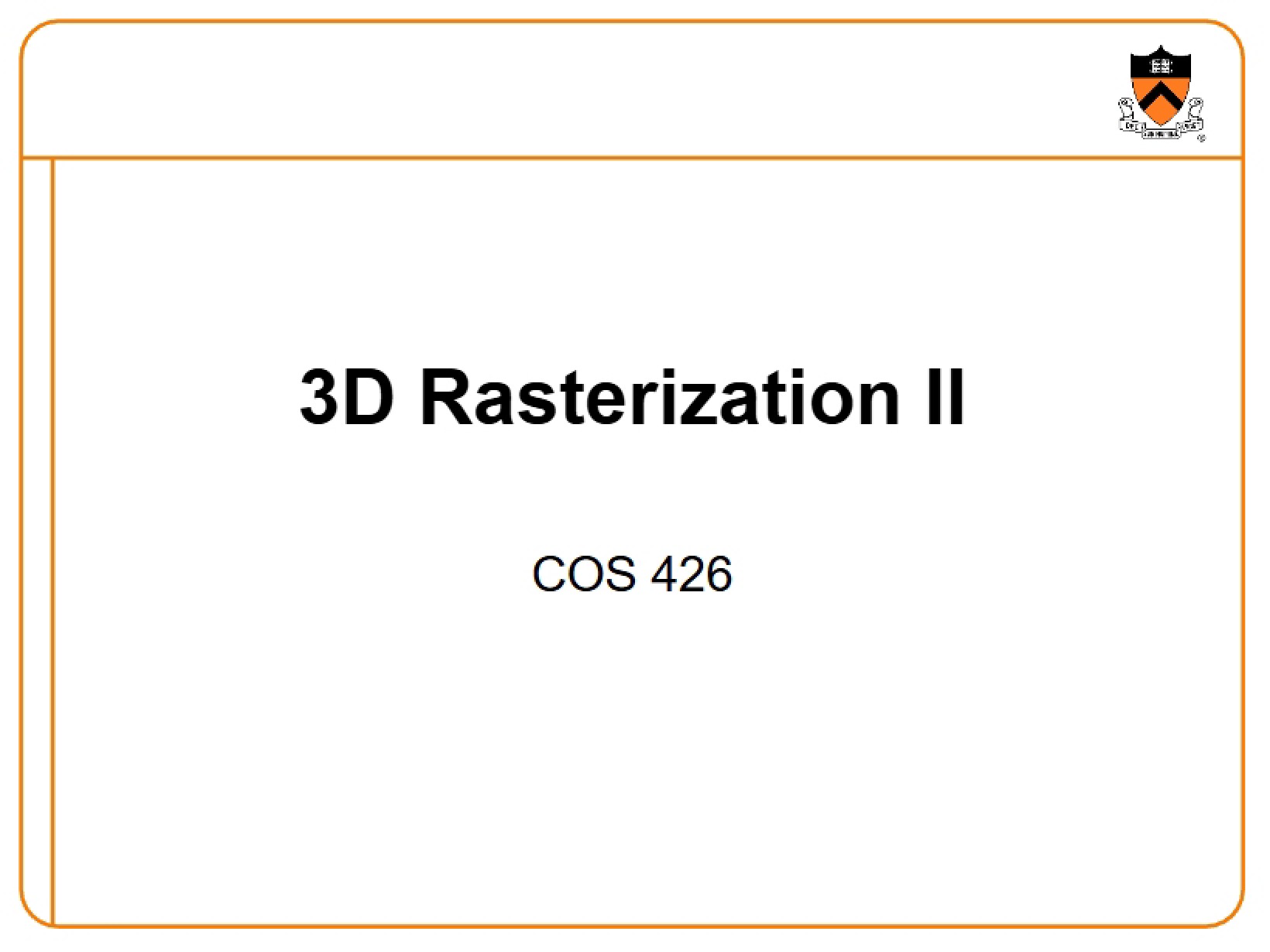 Second Rasterization Unit (3D)