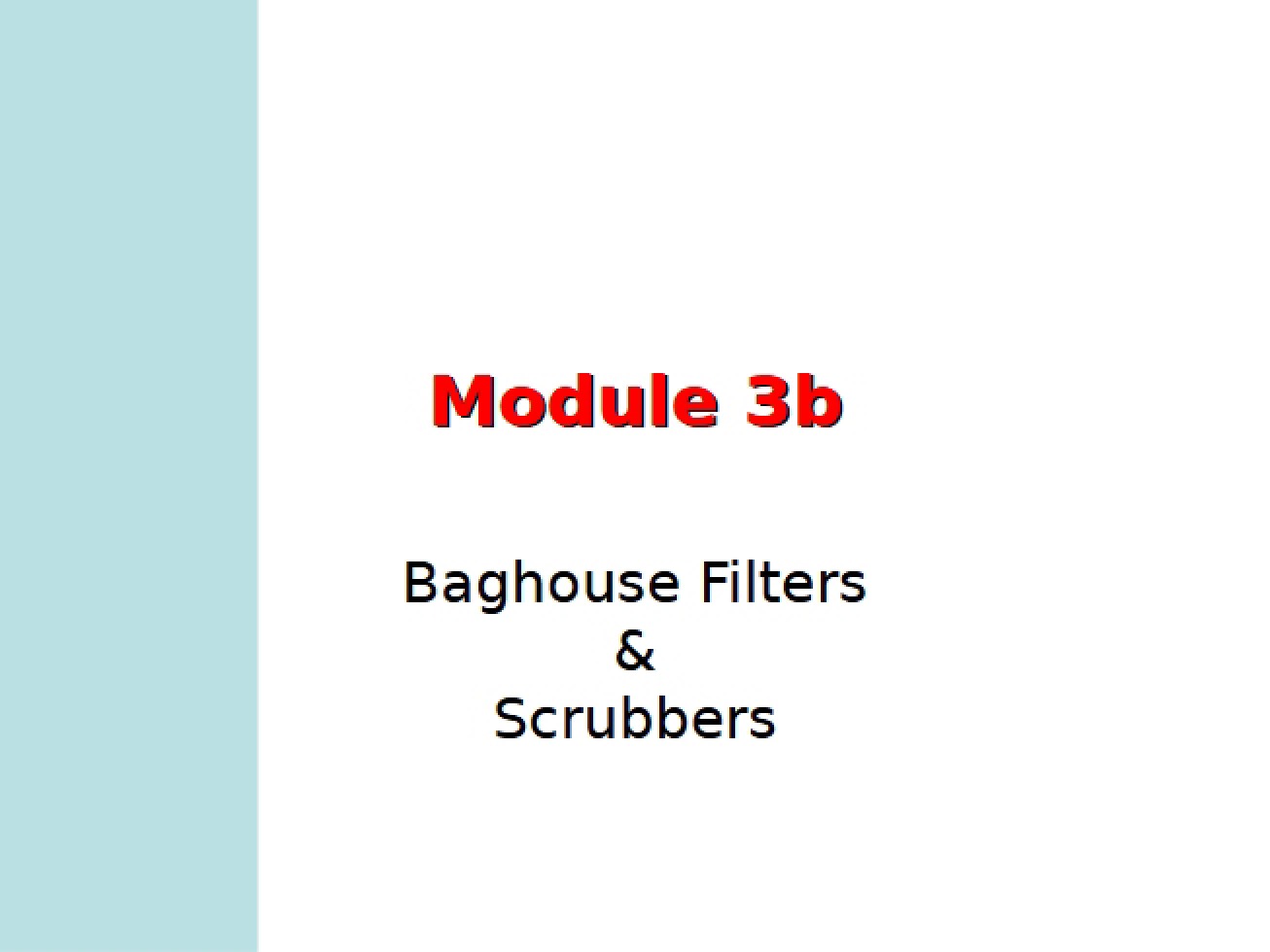 Scrubbers and Baghouse Filters