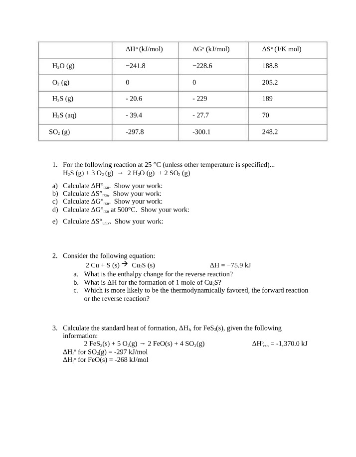 ΔH°rxn, ΔS°rxn, and ΔG°rxn Calculations for H2S and O2