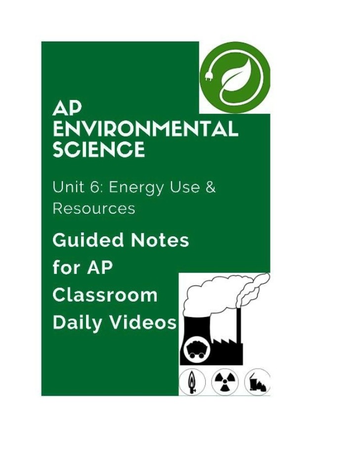 Unit 6 - Energy Use and Resources - Guided Notes