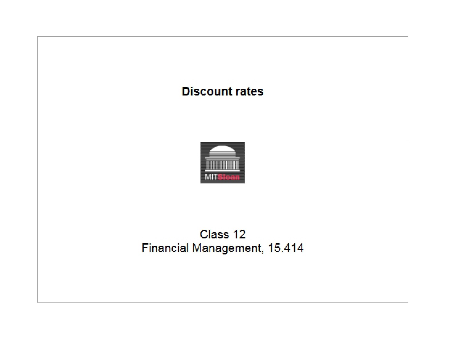 Rates of Discount