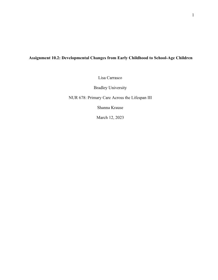 Developmental Changes from Early Childhood to School-Age Children (Assignment 10.2)