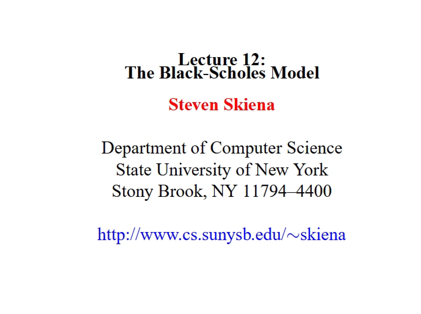Black Scholes Model (Lecture 12)