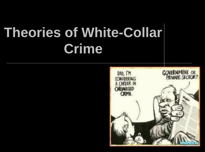 White-Collar Crime Theories