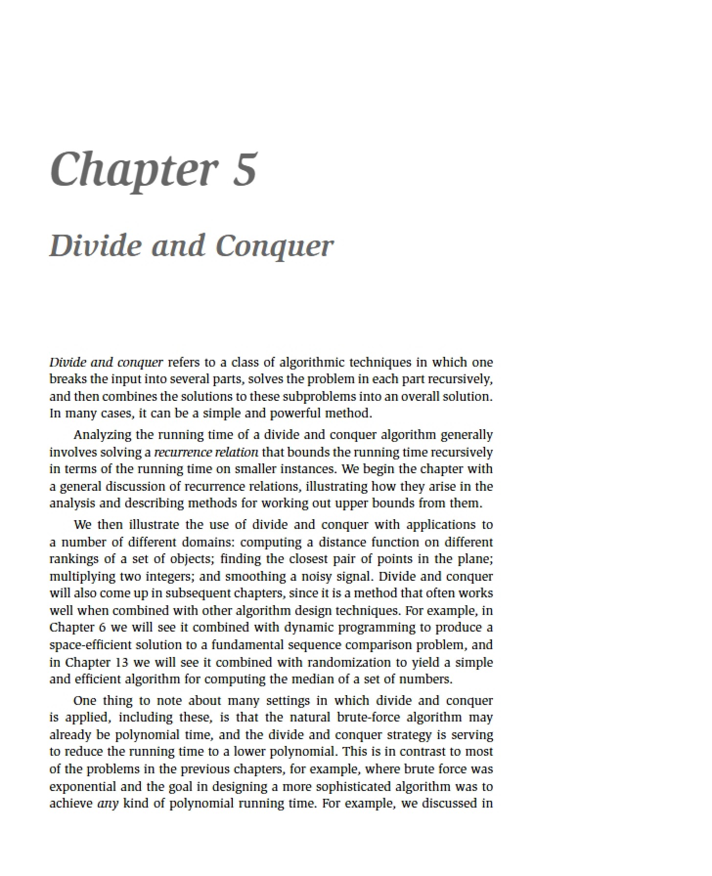 Divide and Conquer Methods (Chapter 5)