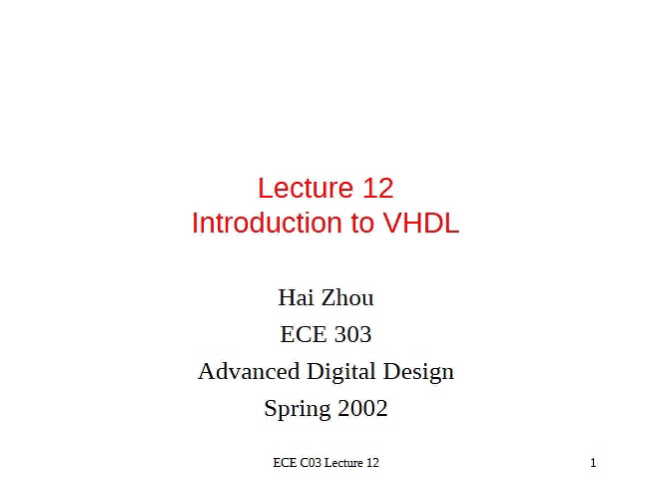 VHDL Introduction Lecture 12