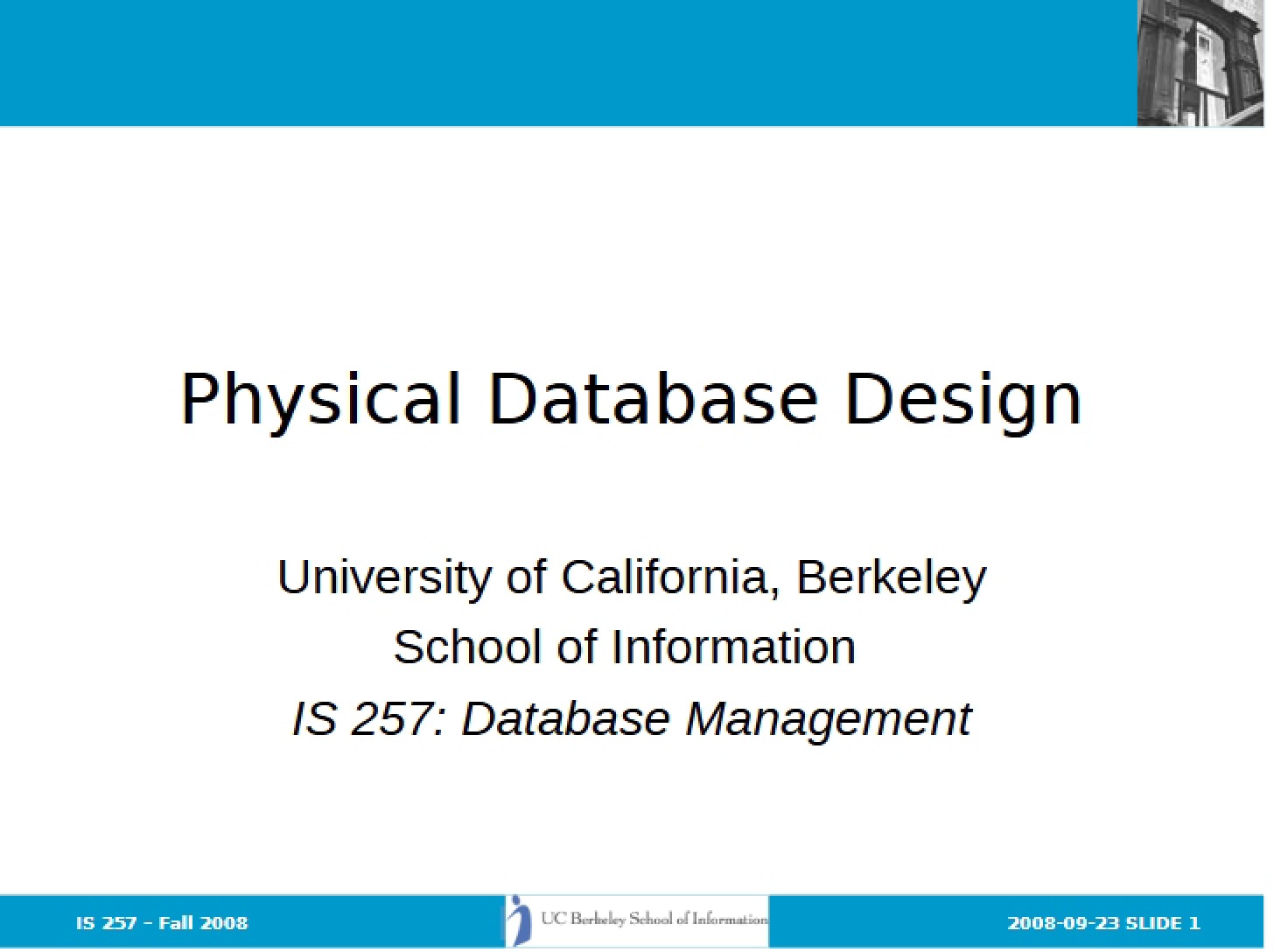 Designing Physical Databases