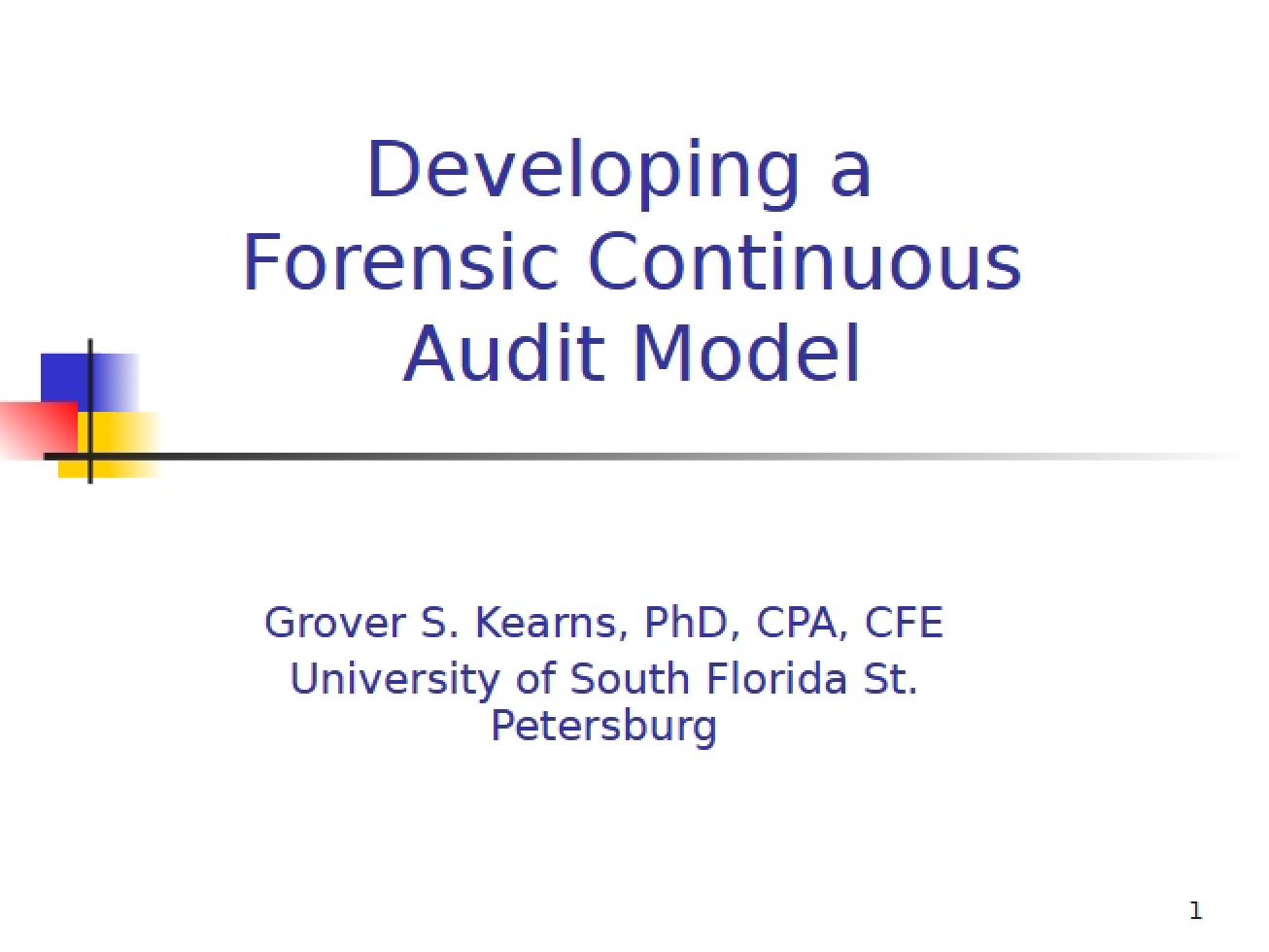 Model for Forensic Continuous Audit