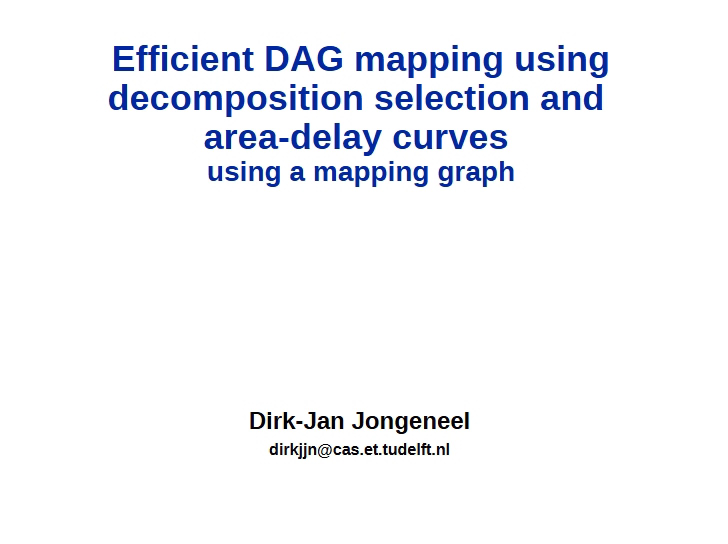 DAG Mapping Decomposition Selection and Area-Delay Curves