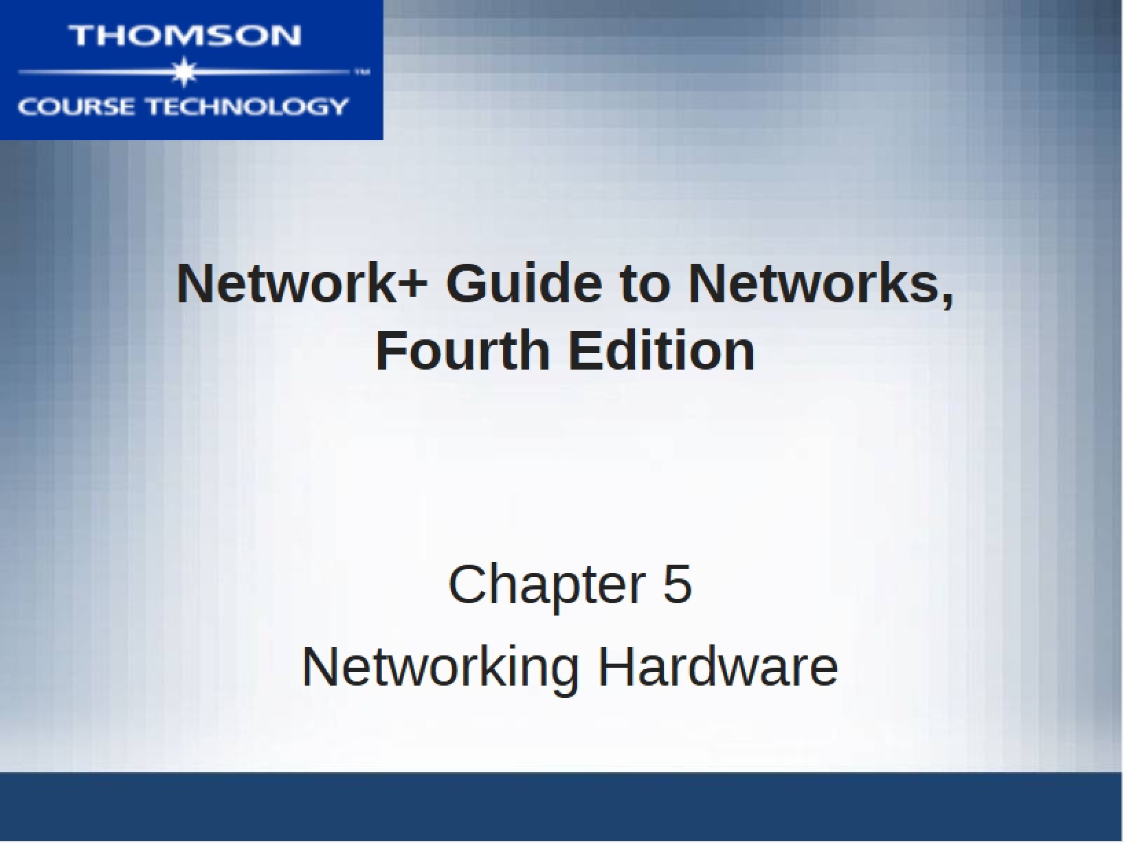 Hardware for Networking