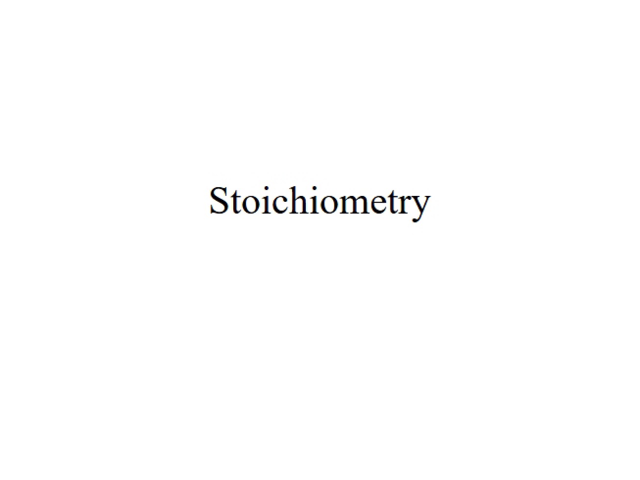 Introduction to Stoichiometry