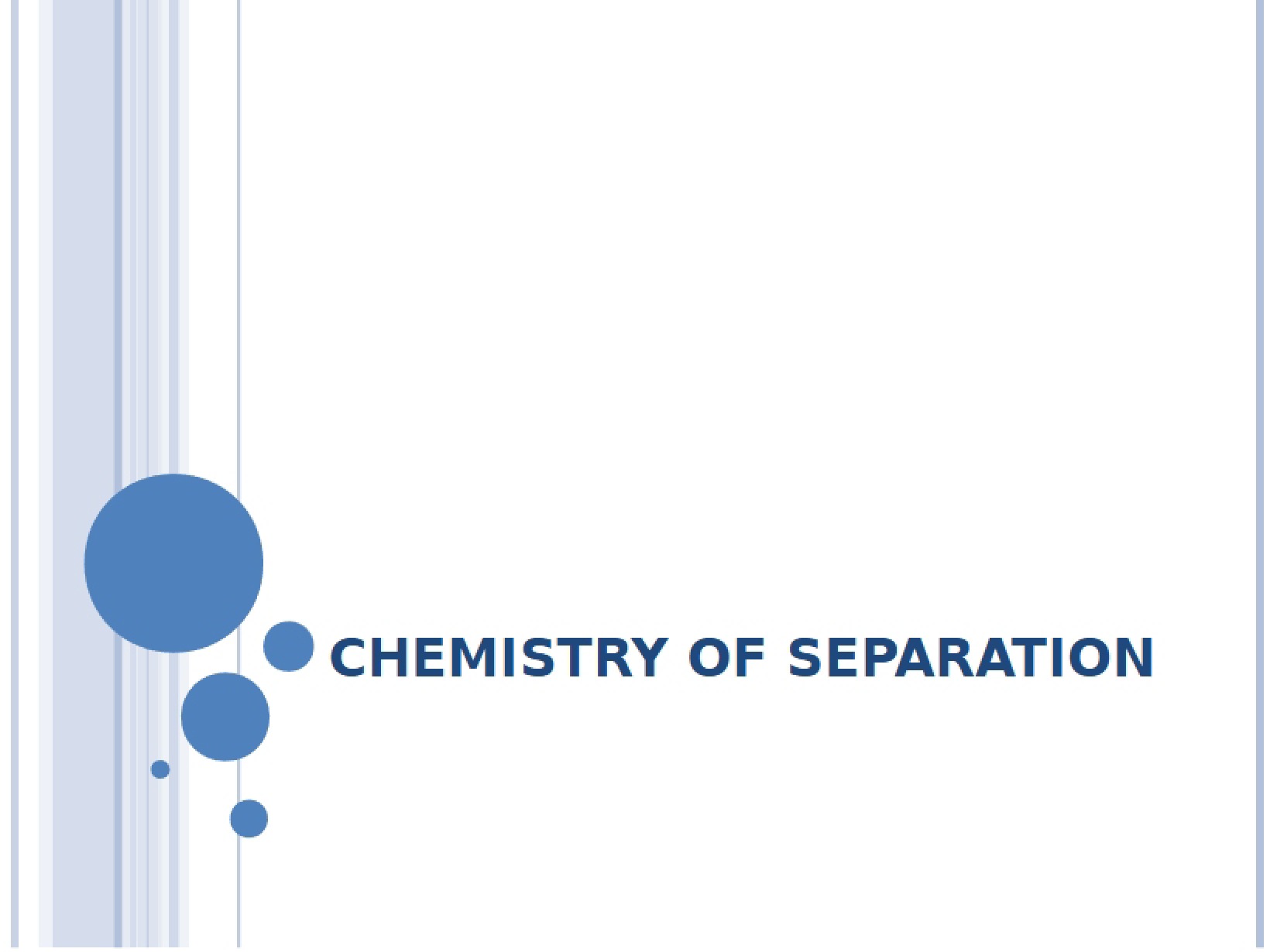 Separation Chemistry