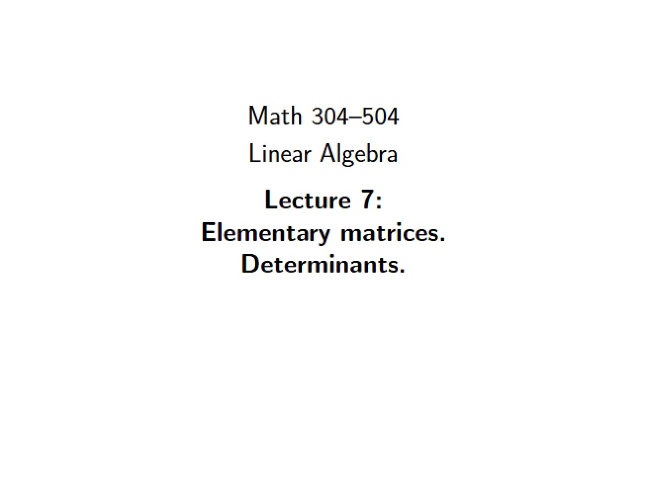 Lecture Seven (Web Version)