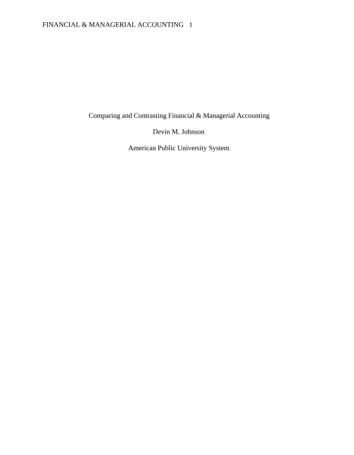 Comparing Financial and Managerial Accounting - Differences and Uses