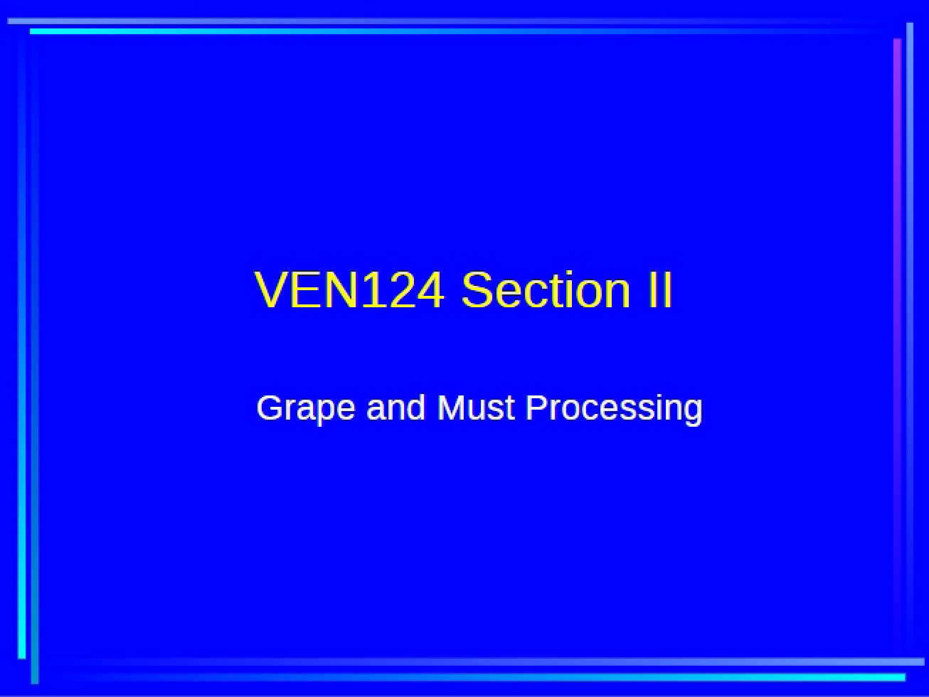 Introduction to Grape and Must Processing