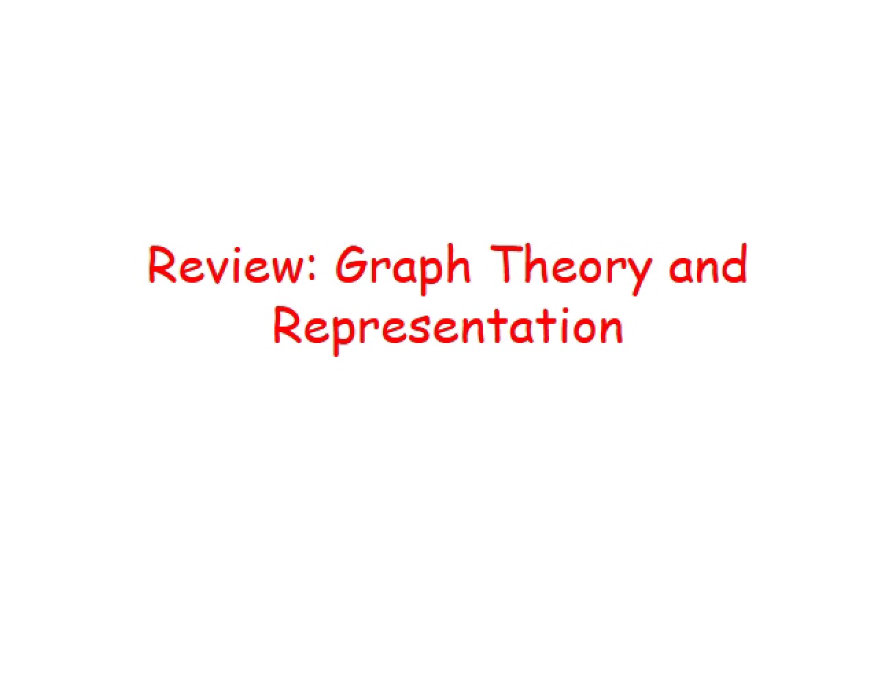 Algorithms for Graphs