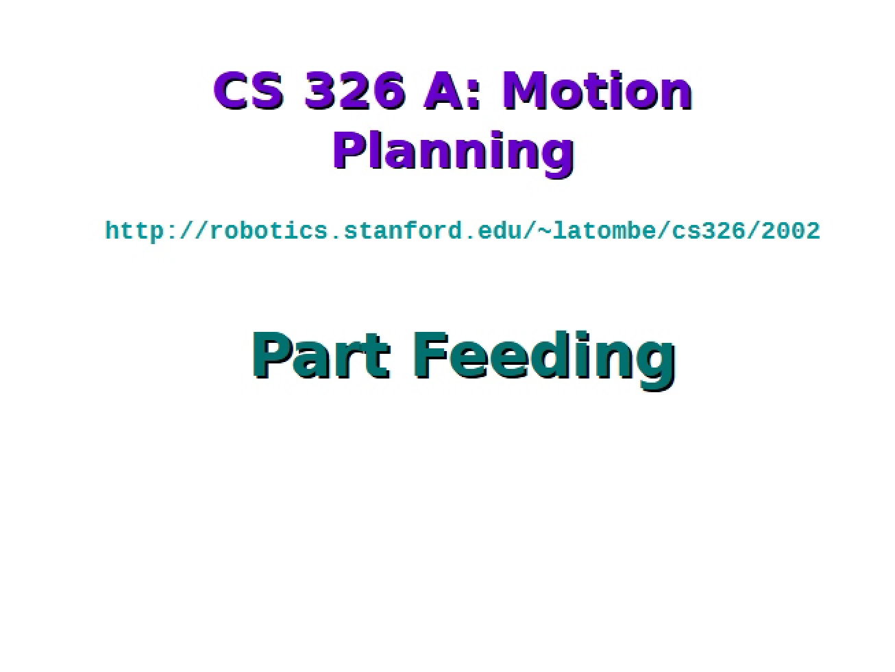 Motion Planning Lecture Notes (Set 4)