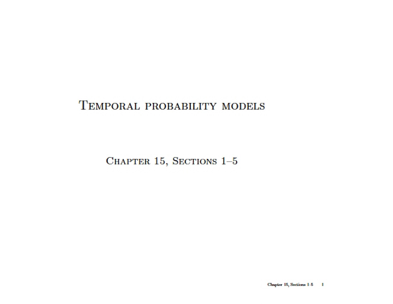 Models of Temporal Probability