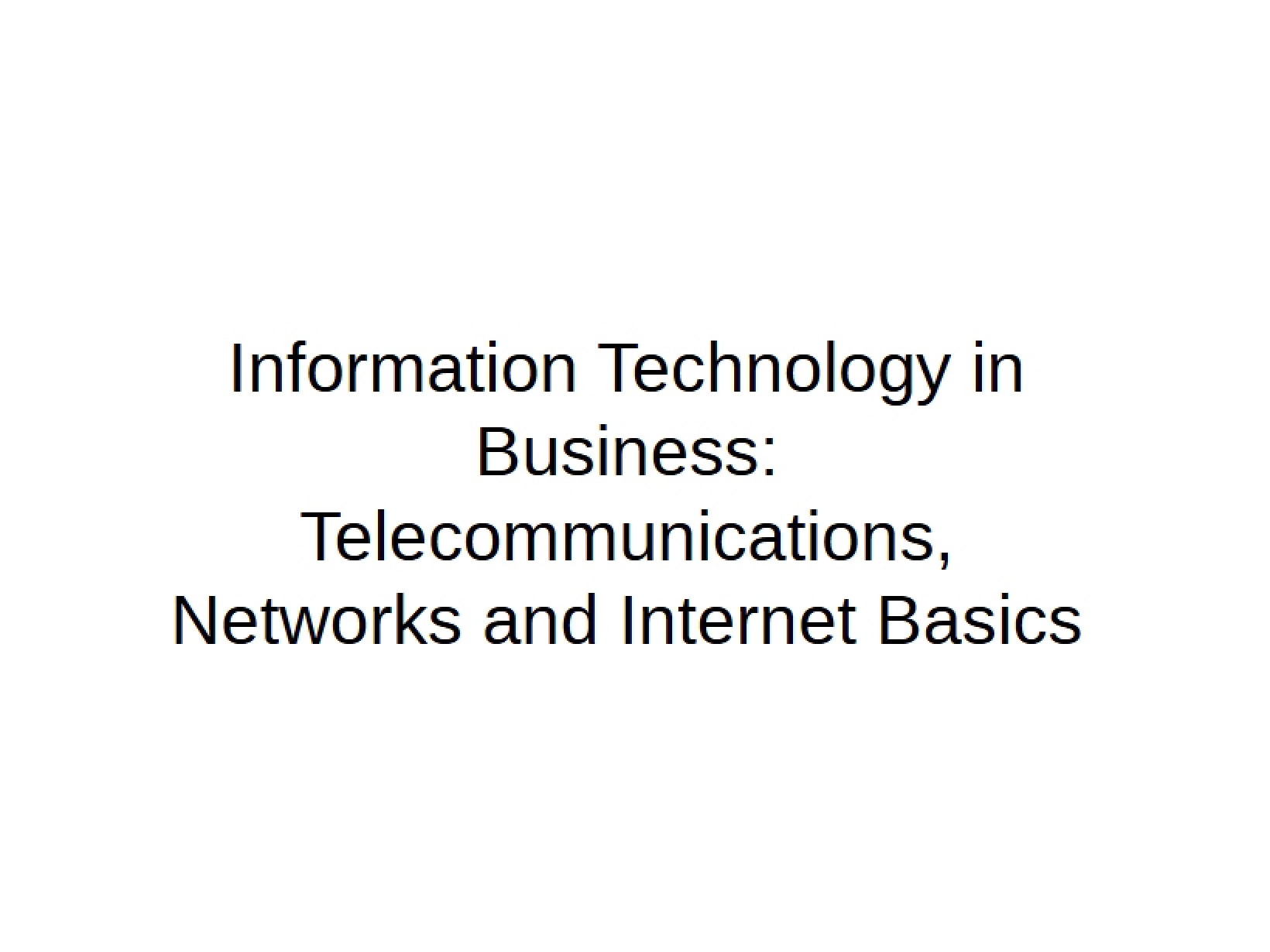 Internet Basics, Networks, and Telecom