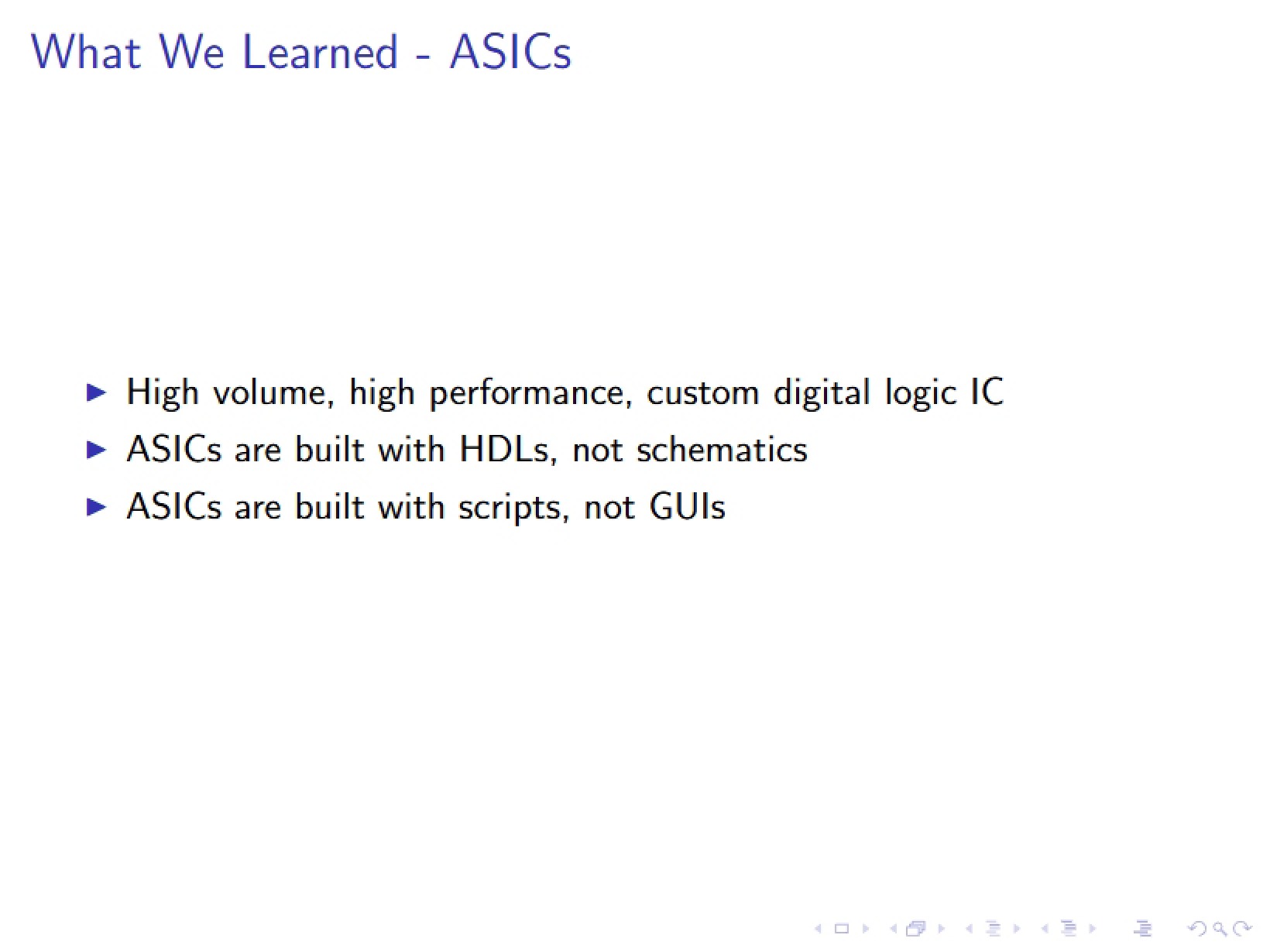 ASICs Lessons Learned