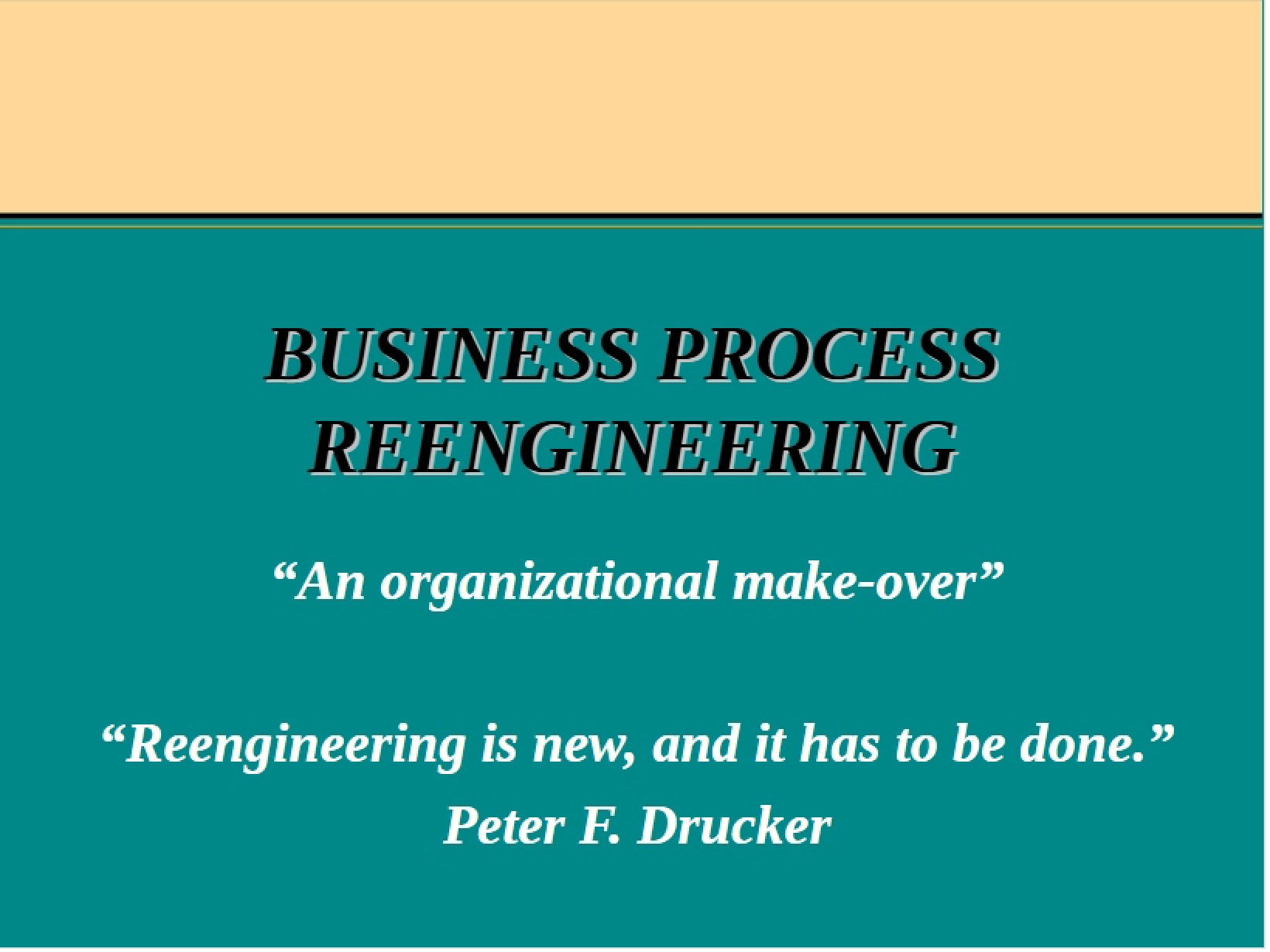 Reengineering Business Processes
