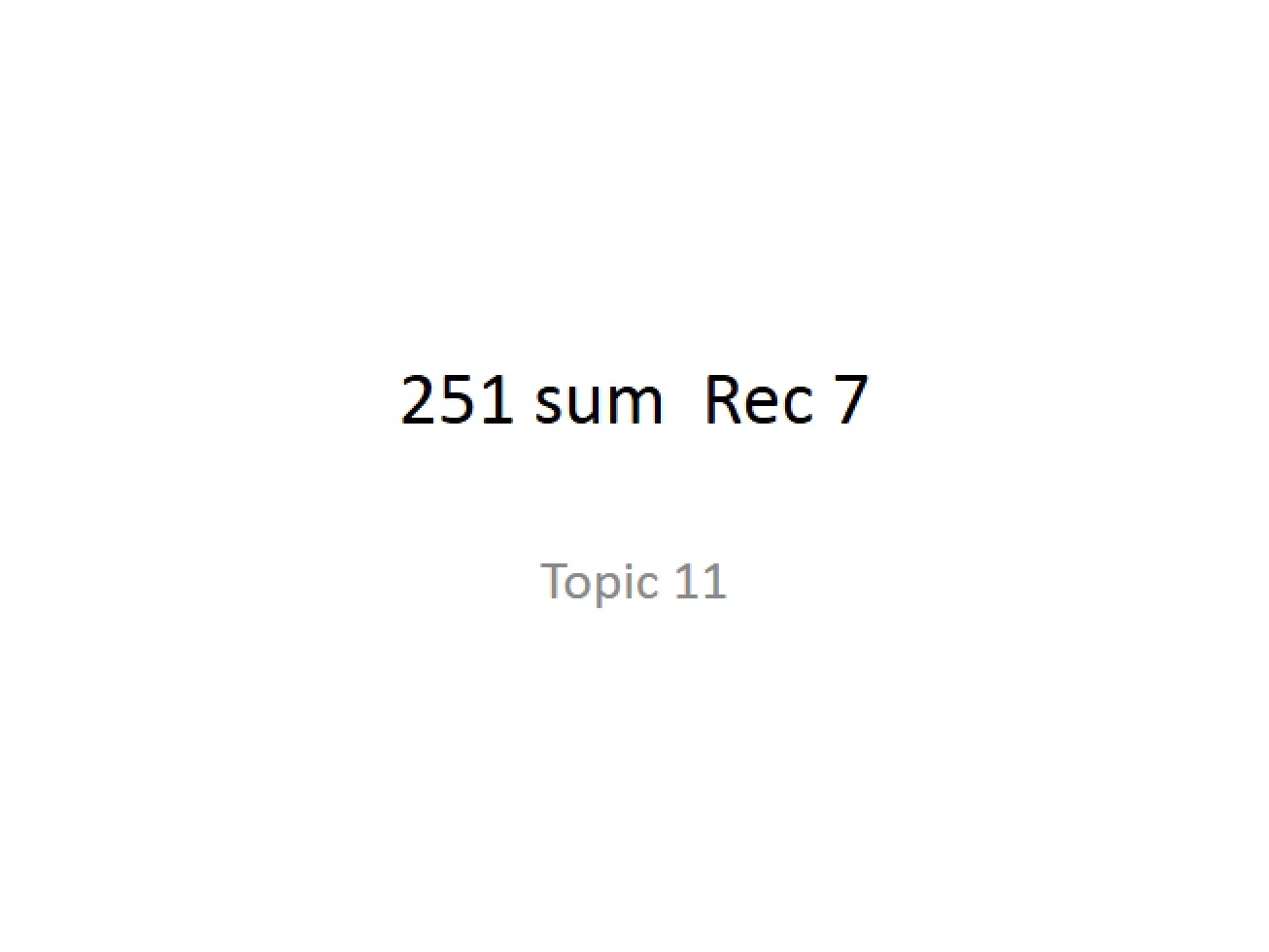 Recitation 7 for Physics 251