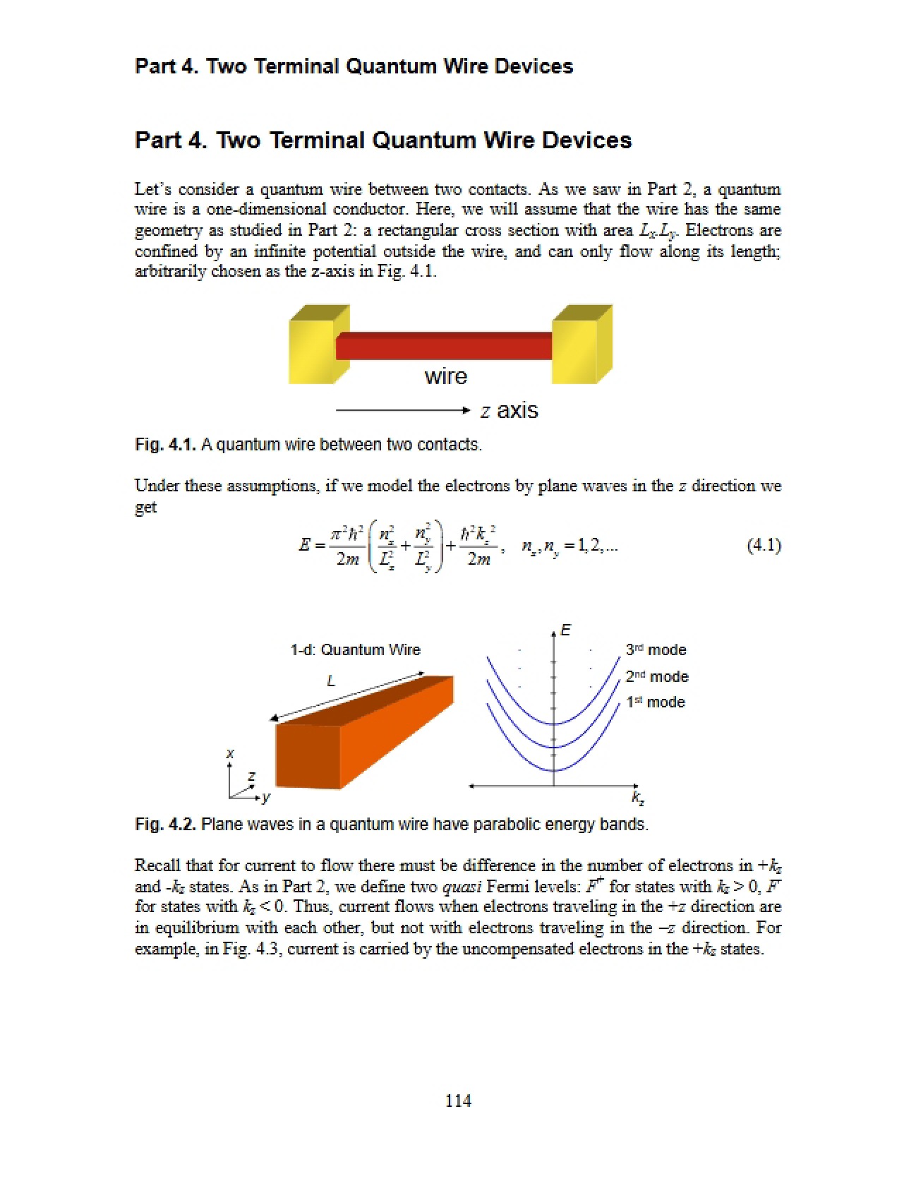 Two Terminal Quantum Wire Devices