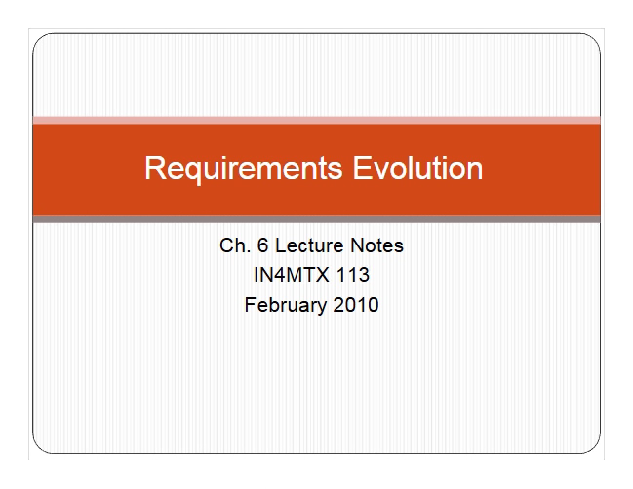 Evolution of Requirements