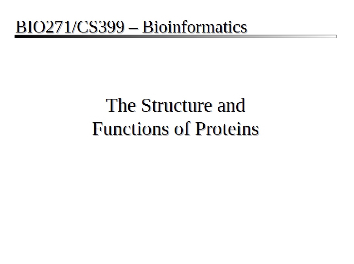 Protein Function and Structure