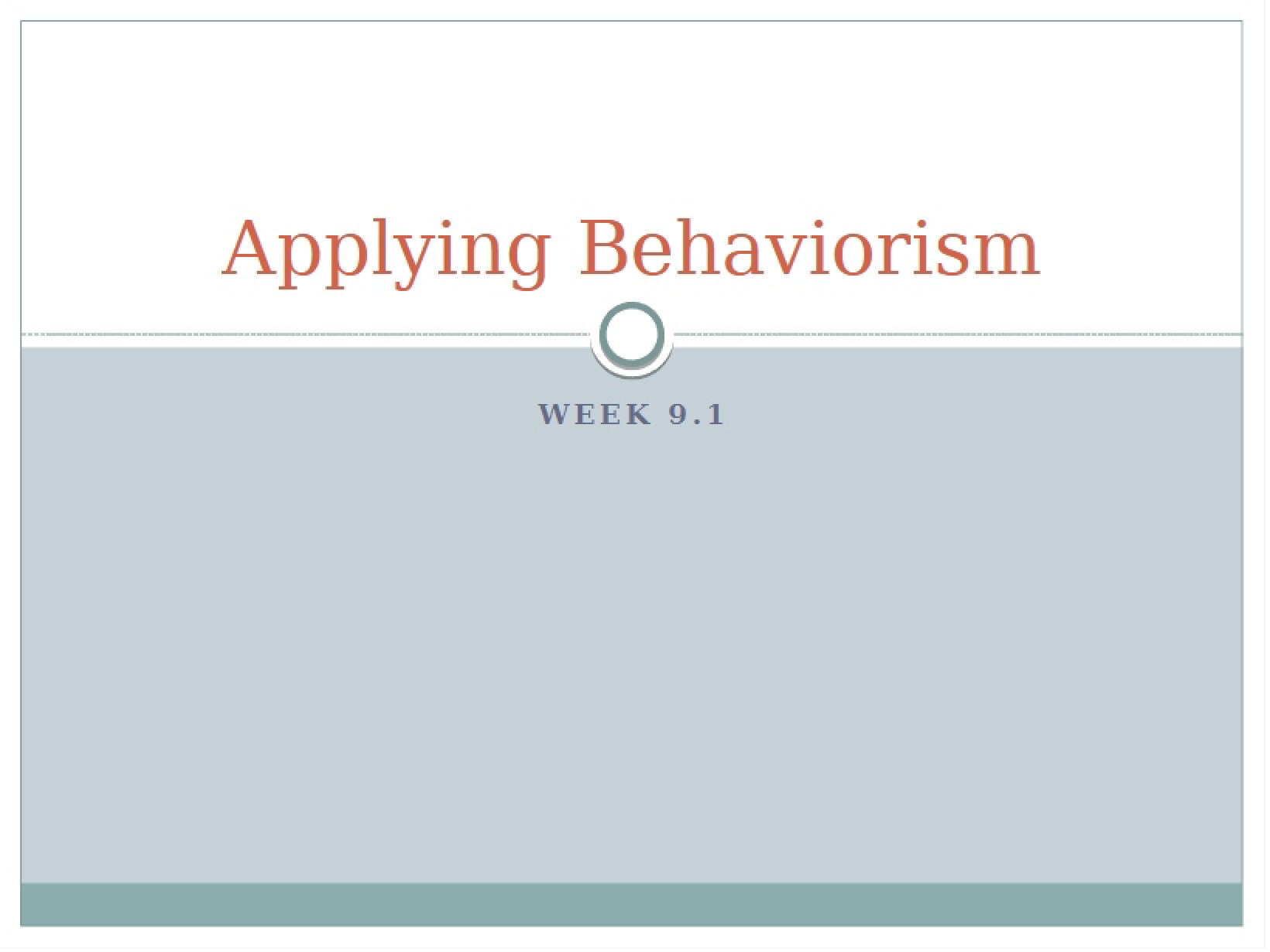 Behaviorism Applications