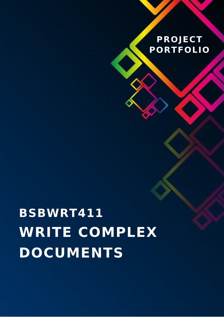Writing Complex Documents - BSBWRT411 Project Portfolio