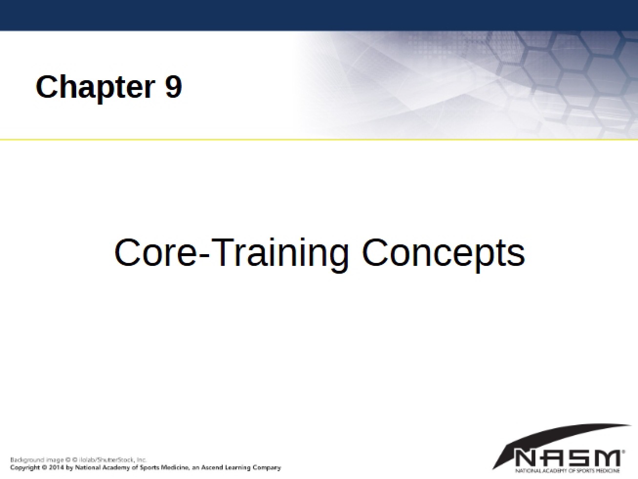 Chapter 9 Core Training Concepts