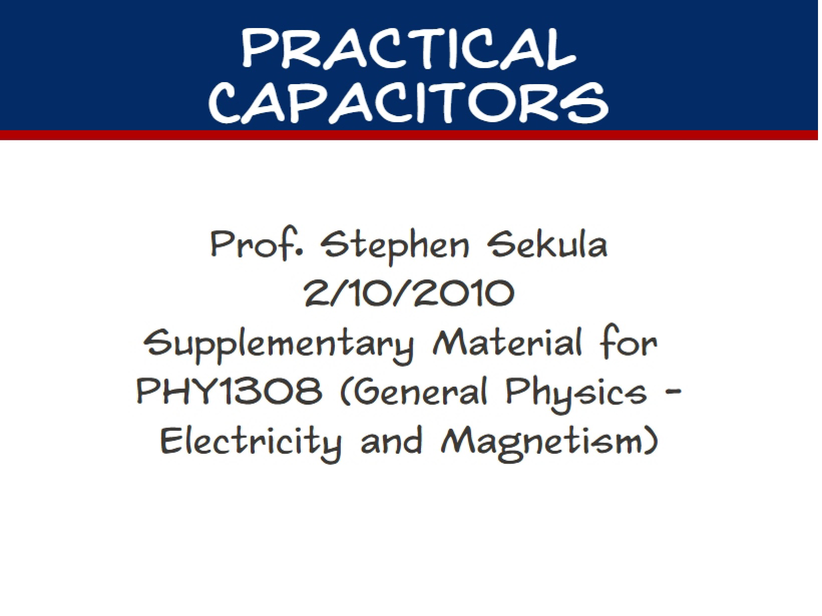 Capacitors in Practice