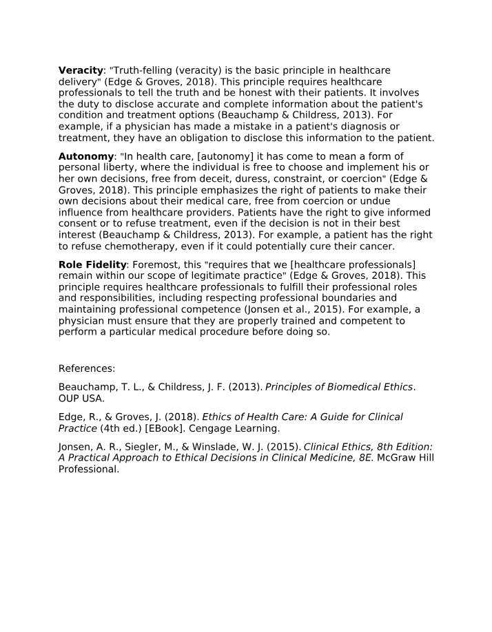 Veracity, Autonomy, and Role - Ethical Principles in Healthcare