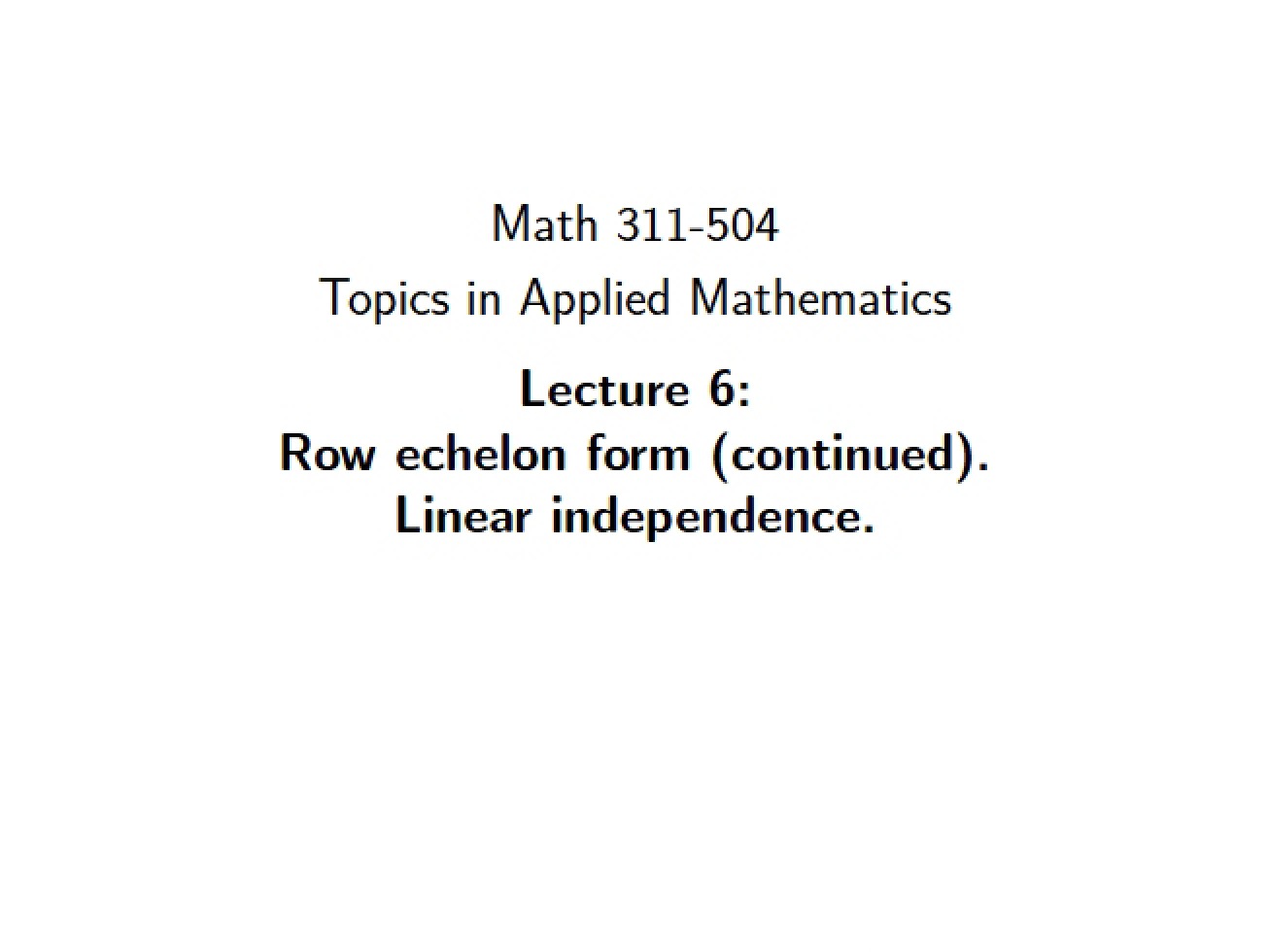 Lecture Six (Web Version)