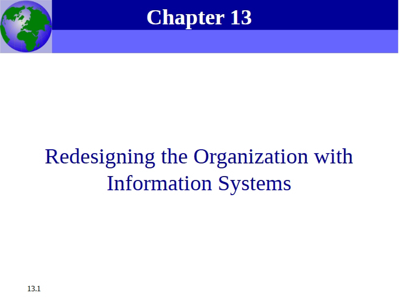 Organizational Redesign via Info Systems
