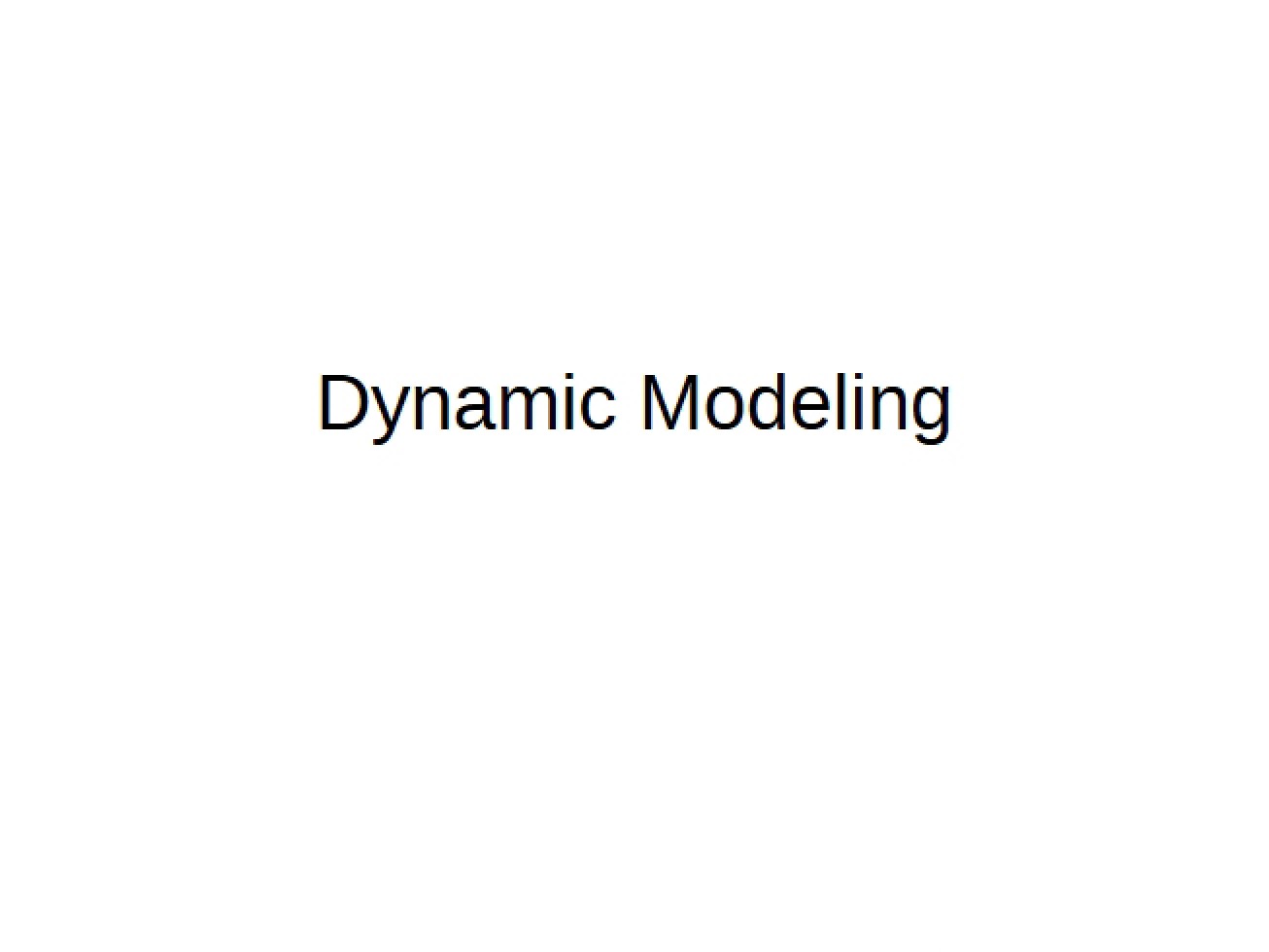 Modeling (Dynamic)