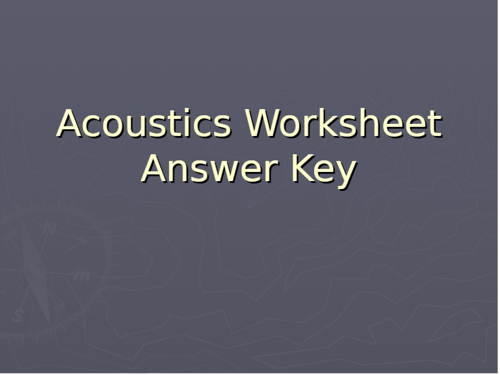 Answer Key Acoustics Worksheet