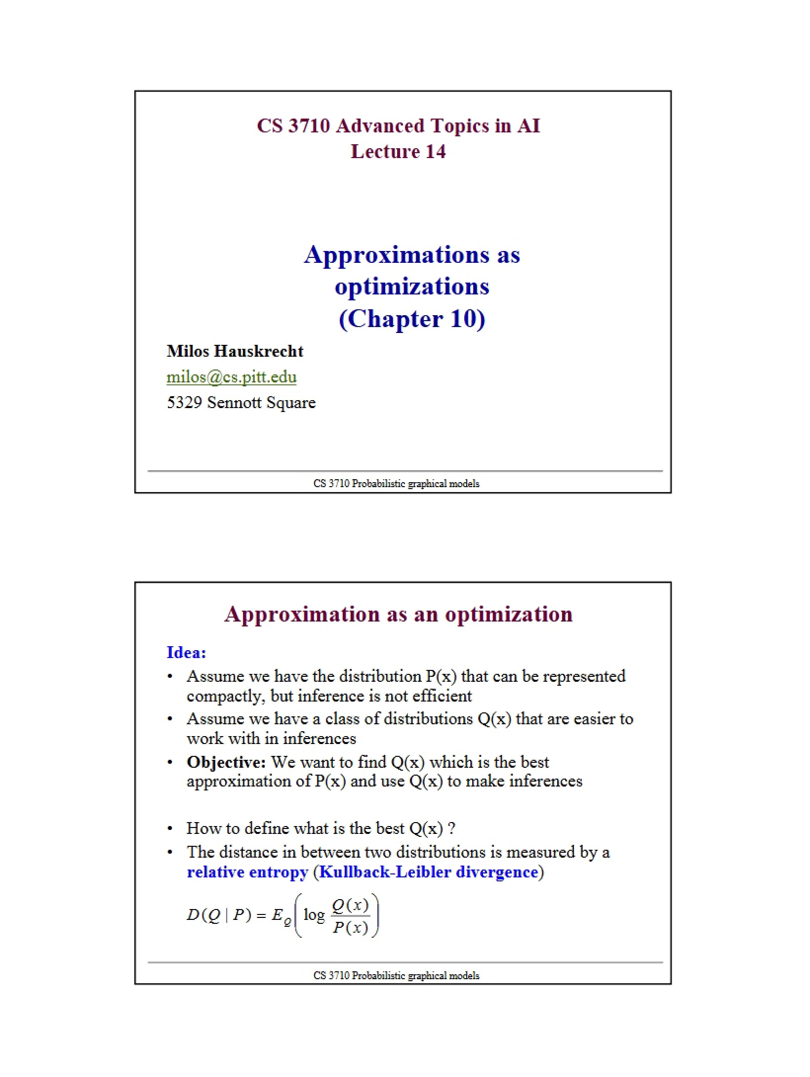 Optimizations via Approximations