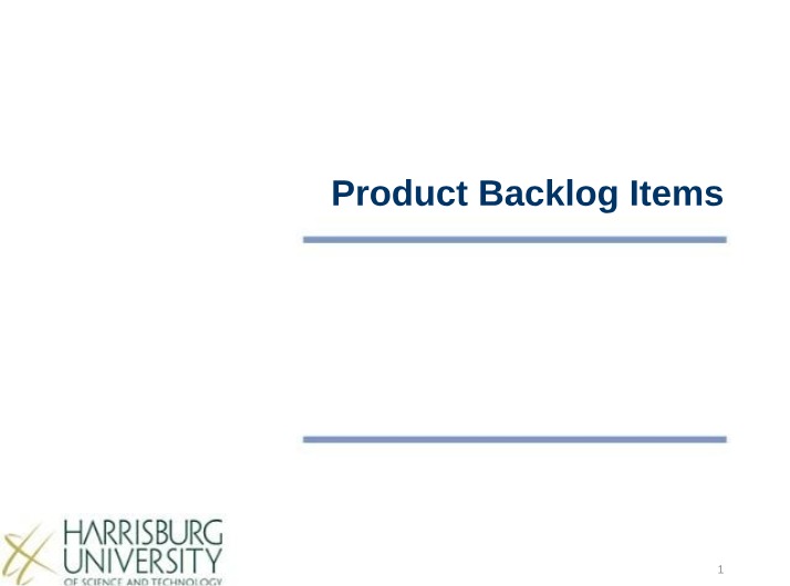 Requirements and Evolution of the Product Backlog
