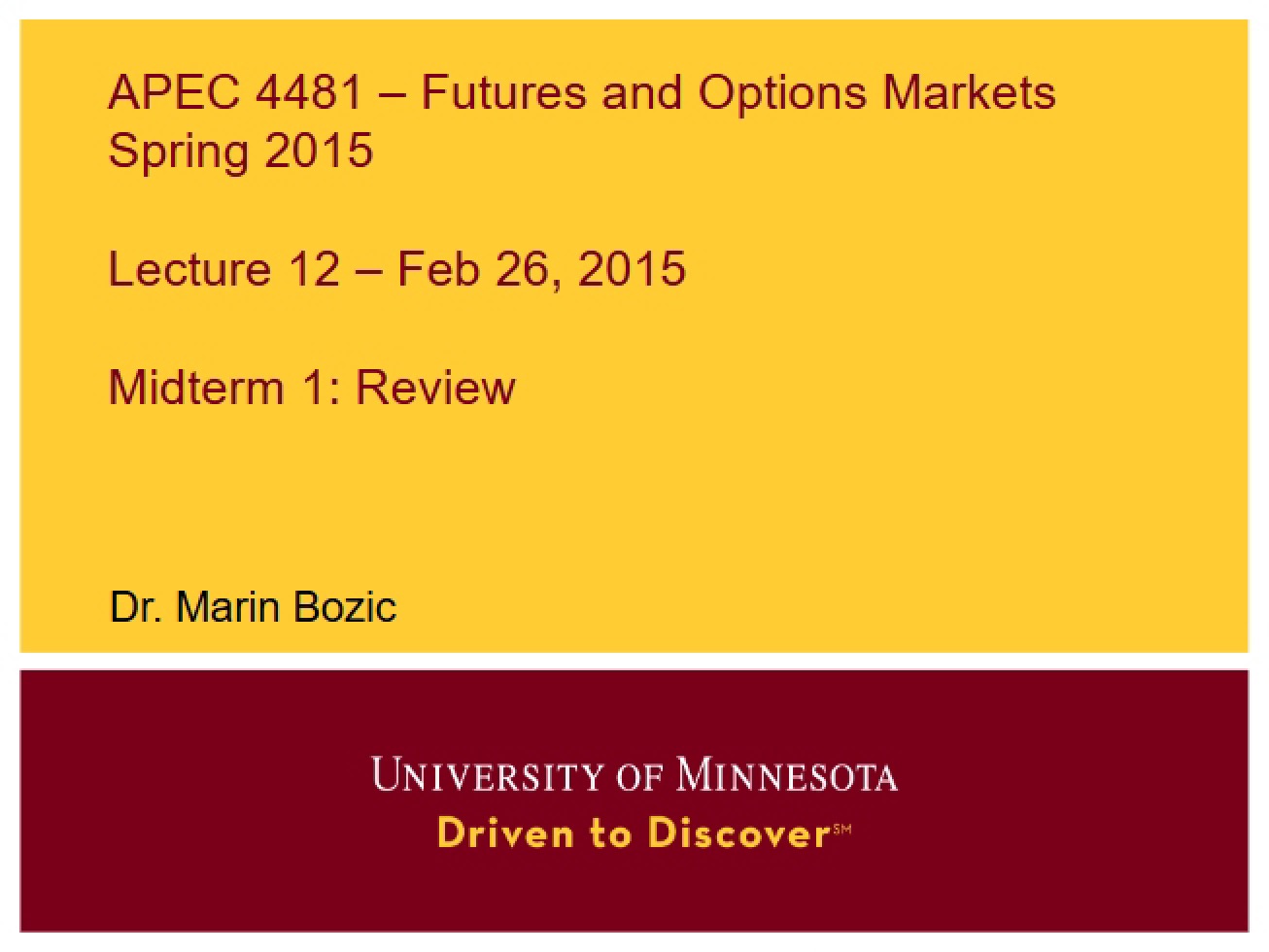 Futures Markets Spring 2015 Lecture 12
