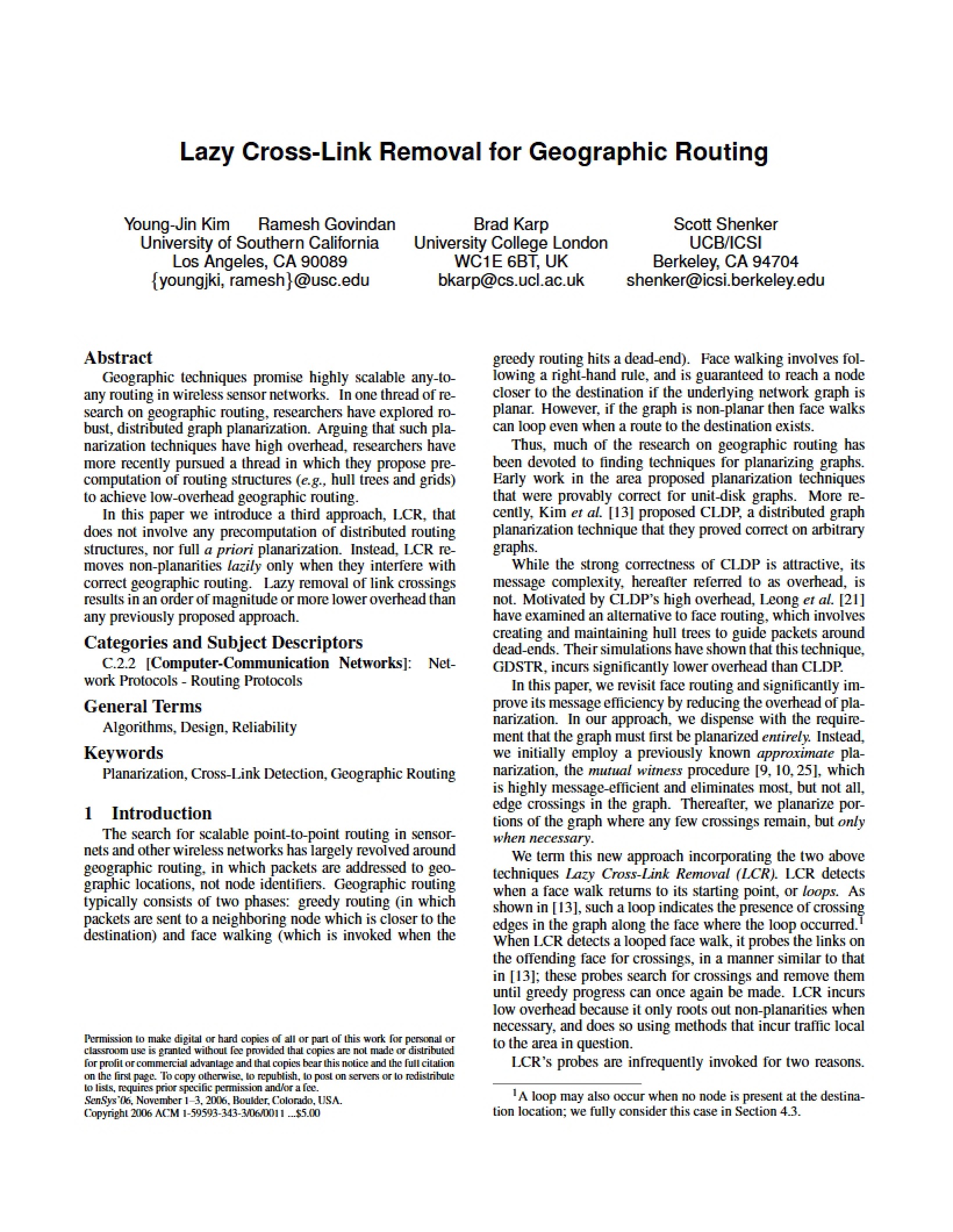Geographic Routing Lazy Cross-Link Removal