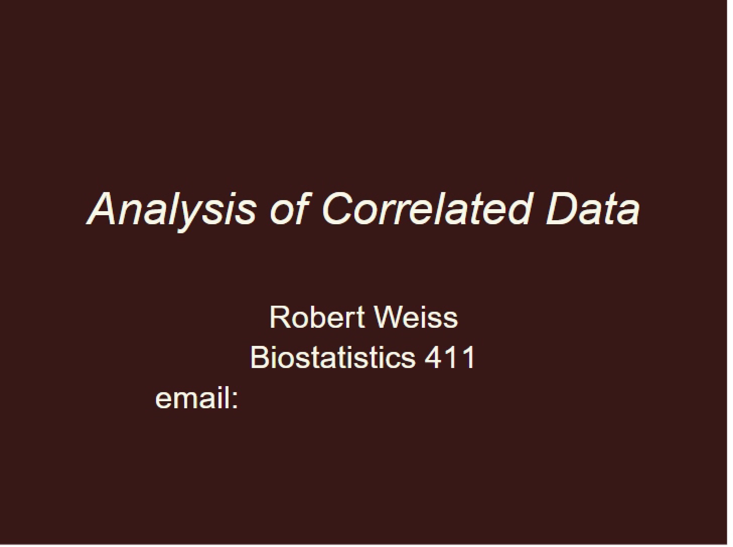Correlated Data Analysis