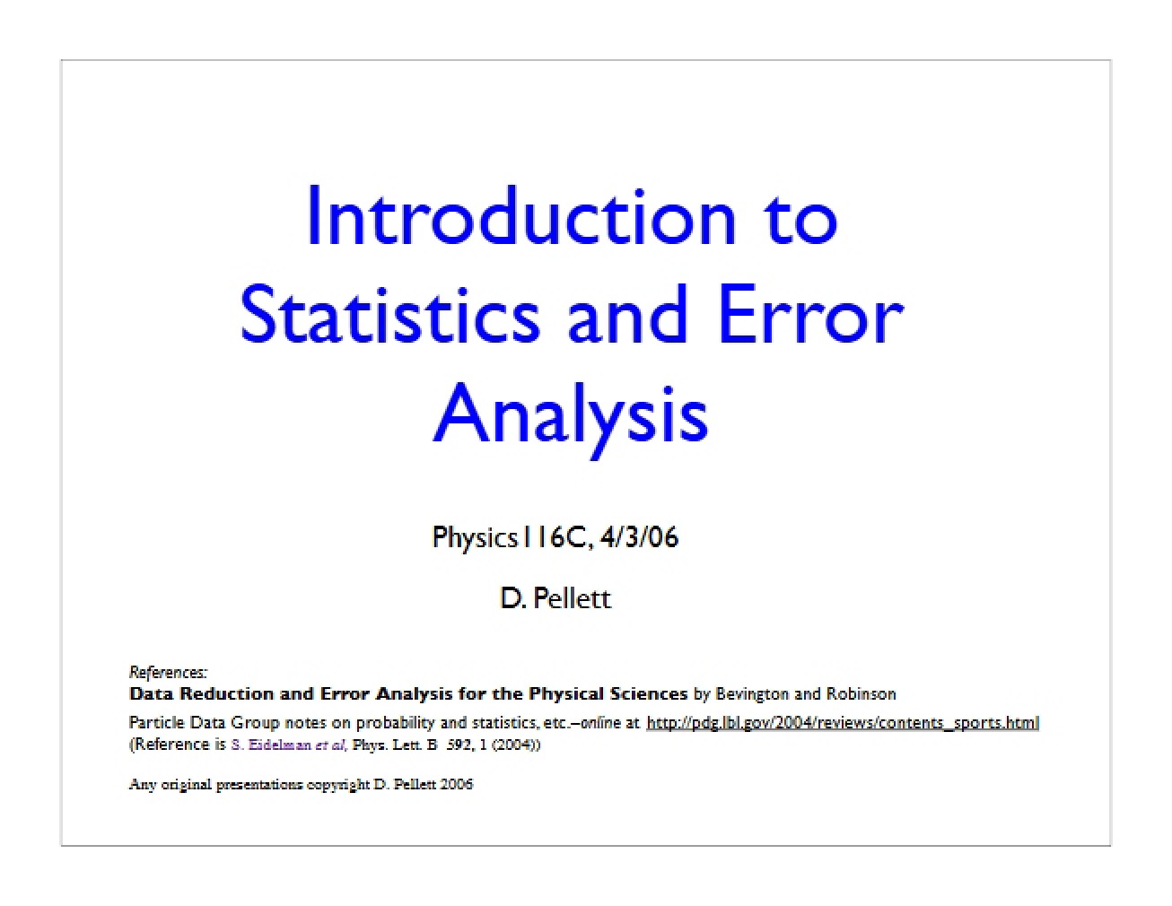 Introduction to Statistics and Error Analysis