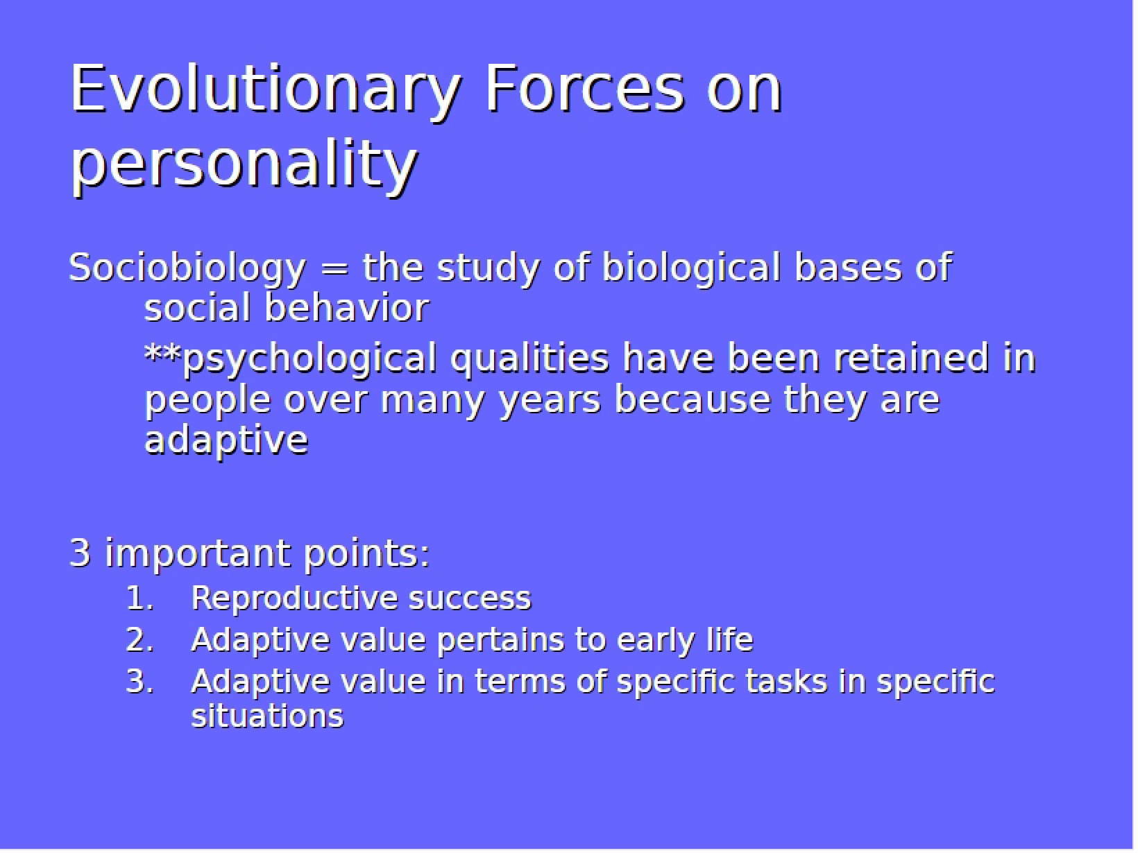 Personality and Evolutionary Forces