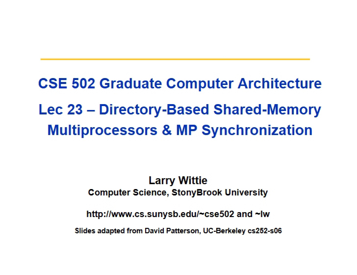 Shared-Memory Multiprocessors (Directory-Based) Lecture 23