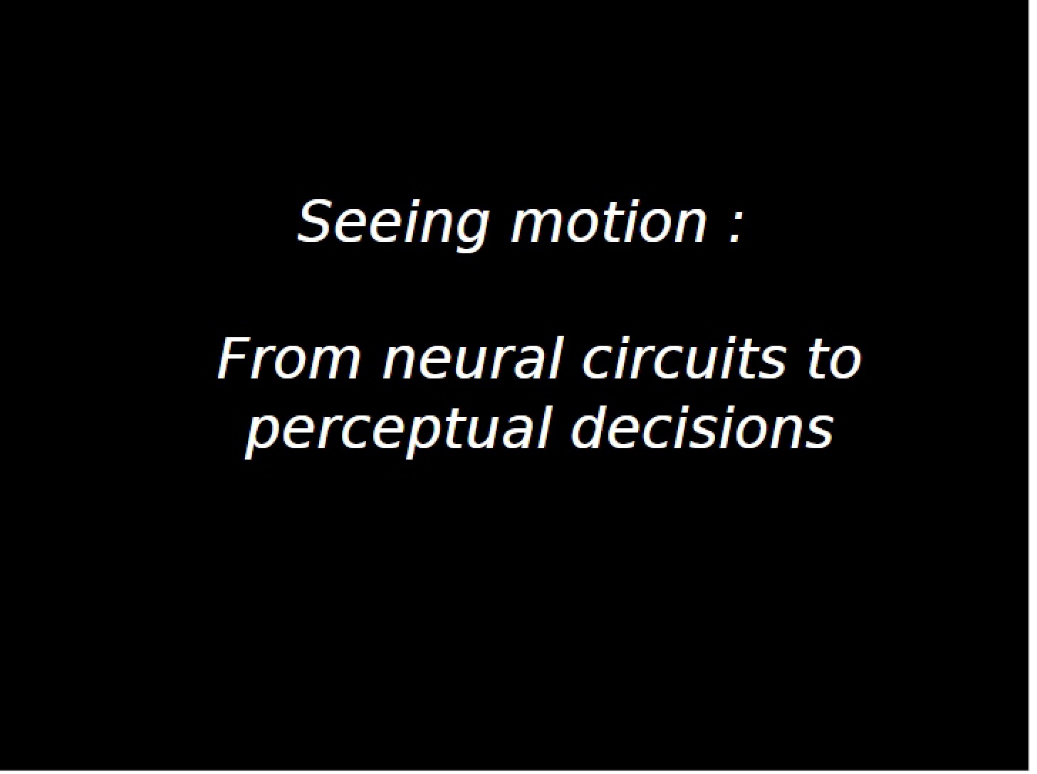 Perceptual Decisions from Neural Circuits