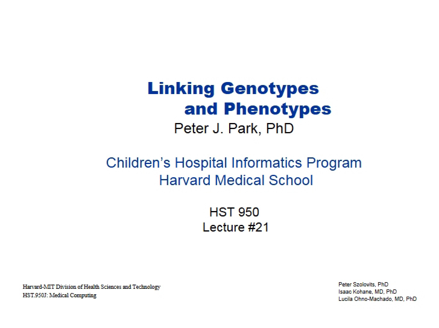 Phenotype and Genotype Linkage