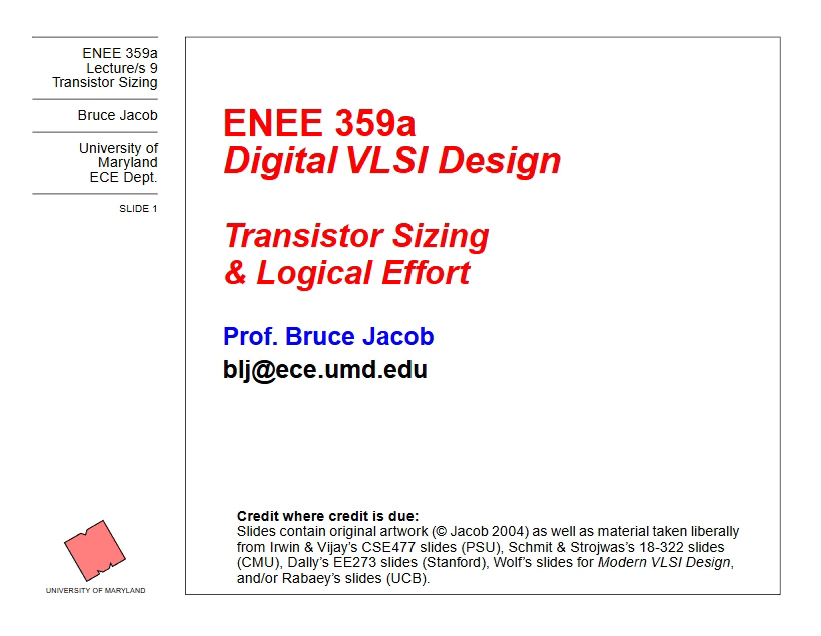 Logical Effort and Sizing Transistors