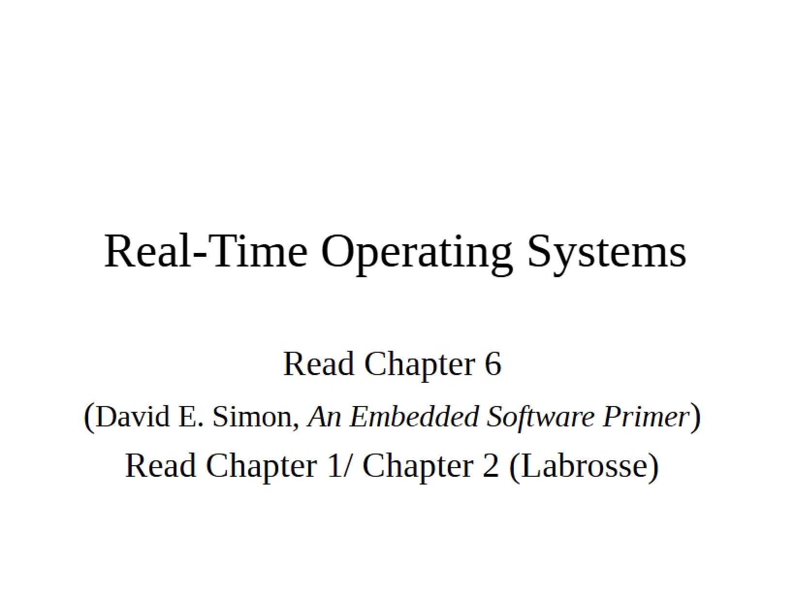 Operating Systems for Real-Time